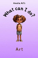 What can I do?: Art