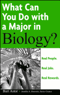 What Can You Do with A Major in Biology?