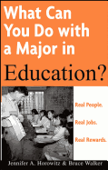 What Can You Do with A Major in Education?