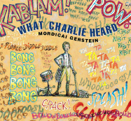 What Charlie Heard