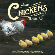 What Chickens Teach Us