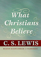 What Christians Believe