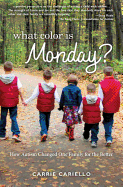 What Color Is Monday?