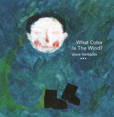 What Color Is the Wind? - Herbauts, Anne (Creator)