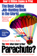 What Color Is Your Parachute? 1998: A Practical Manual for Job-Hunters and Career Changers