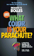 What Color Is Your Parachute? 2002: A Practical Manual for Job-Hunters and Career Changers