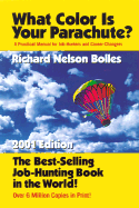 What Color is Your Parachute?: A Practical Manual for Job-Hunters and Career-Changers