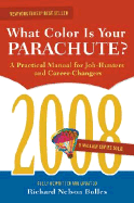 What Color Is Your Parachute?: A Practical Manual for Job-Hunters and Career Changers