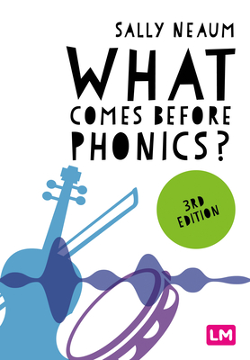 What comes before phonics? - Neaum, Sally