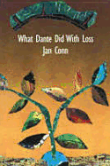 What Dante Did with Loss - Conn, Jan