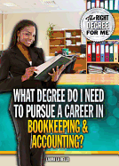 What Degree Do I Need to Pursue a Career in Bookkeeping & Accounting?