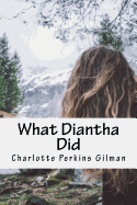 What Diantha Did