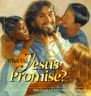 What did Jesus promise?