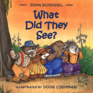 What Did They See? - Schindel, John