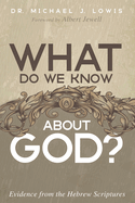 What Do We Know about God?