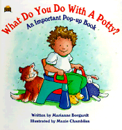 What Do You Do with a Potty? - Borgardt, Marianne