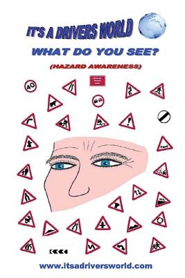 What Do You See?: Harzard Awareness - Duggan, James