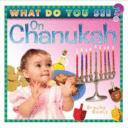 What Do You See? on Chanukah
