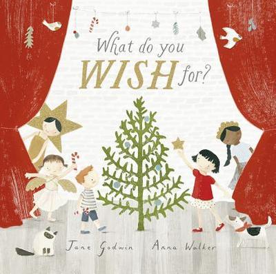 What Do You Wish For? - Godwin, Jane