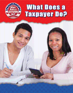 What Does a Taxpayer Do?