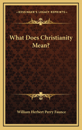 What does Christianity mean?