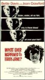 What Ever Happened to Baby Jane? - Robert Aldrich