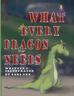 What Every Dragon Needs