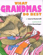 What Grandmas Do Best: What Grandmas Do Best