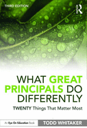 What Great Principals Do Differently: Twenty Things That Matter Most