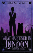 What Happened in London: A DI Adams Prequel