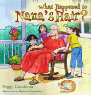 What Happened to Nana's Hair?