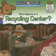 What Happens at a Recycling Center?