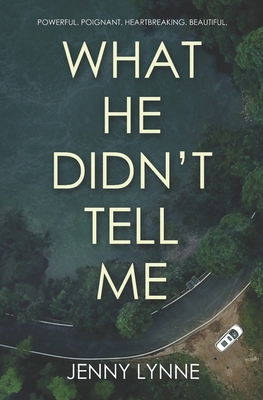 What He Didn't Tell Me - Lynne, Jenny