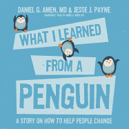 What I Learned from a Penguin: A Story on How to Help People Change