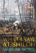 What I Saw at Shiloh: New Annotated Edition
