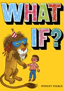 What If? - Pierce, Robert, Fra