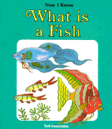 What Is a Fish - Pbk - Eastman, David, and Eastman, Kevin J