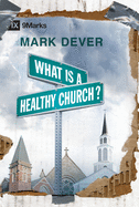 ? (What is a Healthy Church?)