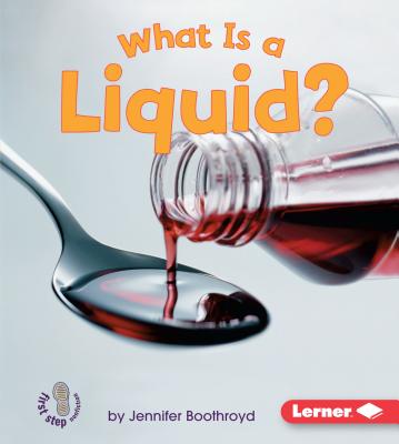 What Is a Liquid? - Boothroyd, Jennifer