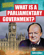 What Is a Parliamentary Government?