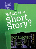 What is a Short Story?