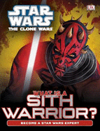 What Is a Sith Warrior?.