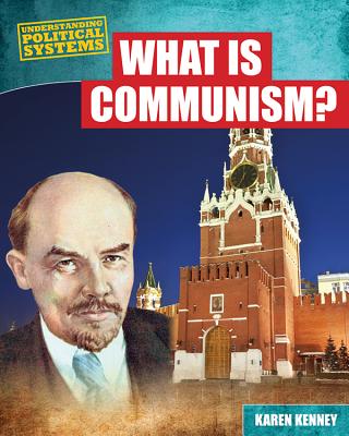 What Is Communism? - Latchana Kenney, Karen