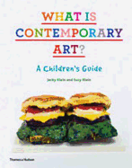 What is Contemporary Art?: A Children's Guide