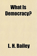 What Is Democracy?