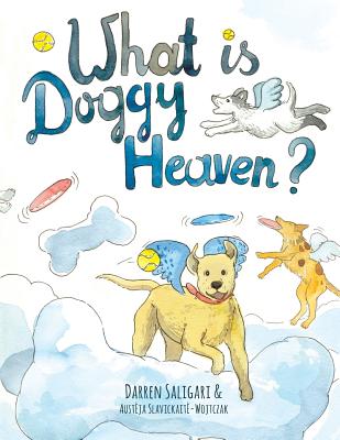 What is doggy heaven? - Saligari, Darren