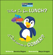 What Is for Lunch? / Qu Vamos a Comer?