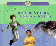 What Is God's Design for My Body