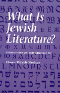 What is Jewish Literature? - Wirth-Nesher, Hana (Editor), and Hollander, John, Professor (Contributions by), and Alter, Robert (Contributions by)