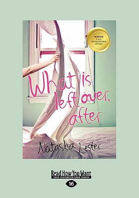 What Is Left Over, After (Large Print 16pt) - Lester, Natasha